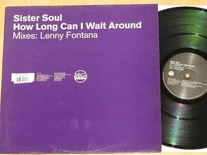 12" Sister Soul - How Long Can I Wait Around - Mint - Picture 1 of 2