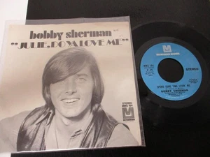 Bobby Sherman 45 PS Julie Do Ya Love Me/Spend Some.Time Lovin Me Near Mint 1970 - Bild 1 von 5