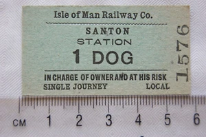 Isle of Man Railway ticket Santon Station - 1 Dog in Charge of Owner, single - Picture 1 of 1
