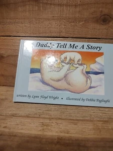 "Daddy Tell Me A Story" Lynn Floyd Write  Hardback 97, 1 St Edition Signed - Bild 1 von 13