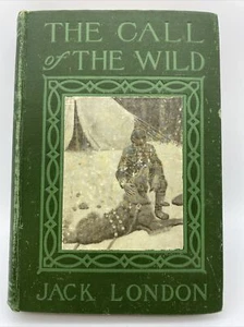 The Call of the Wild Jack London 1906 Edition Hardcover Antique Book - Bild 1 von 12