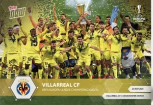 2021 TOPPS NOW UEFA EUROPA LEAGUE EL CARD VILLARREAL FC LEAGUE CHAMPIONS - Foto 1 di 1