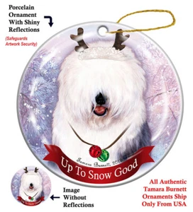 Up to Snow Good Ornament - Old English Sheepdog - Picture 1 of 1