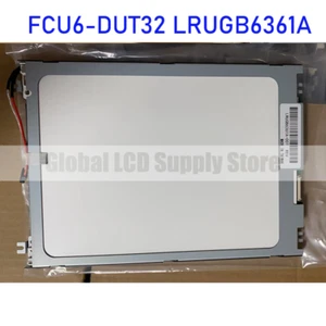 FCU6-DUT32 LRUGB6361A 10.4 Inch LCD Display Screen Panel Original for Mitsubishi - Picture 1 of 4