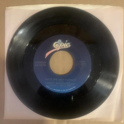 Johnny Rodriguez & Charley McClain, 45 rpm, VG+, I Hate The Way I Love It - Image 1 of 2