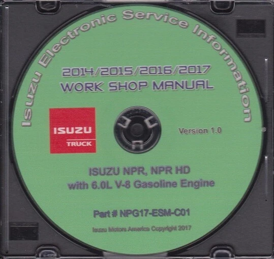 2014-2017 Isuzu NPR NPR HD Truck w/ 6.0L V-8 Gas Engine Repair Manual 17-ESM-C01 - Image 1 of 1