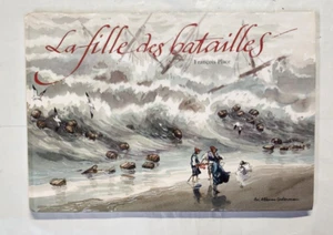 La Fille des Batailles by Francois Place (The Daughter of Battles) FRENCH VG - Picture 1 of 6
