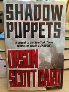 Shadow Puppets (Shadow Saga #3) by Orson Scott Card 1st Ed 1st Print HB DJ VGC! - Imagen 1 de 10
