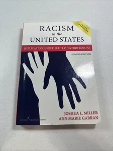 Racism in the United States: - Paperback, by Miller Joshua L. - Good - Imagen 1 de 4