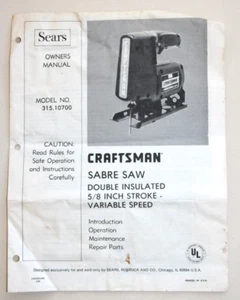 Sears Craftsman Owners Manual Sabre Saw 5/8" Stroke Variable Speed 315-10700-G8 - Picture 1 of 3