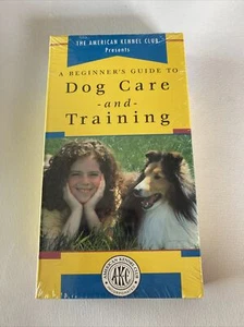 A Beginner’s Guide To Dog Care And Training VHS American Kennel Club New Sealed - Picture 1 of 3