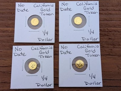 CUATRO 4 FICHAS DE ORO CALIFORNIA ESTADOS UNIDOS SIN FECHA 1/4 DÓLAR BONITO ORO CALIF Foto 1 de 3