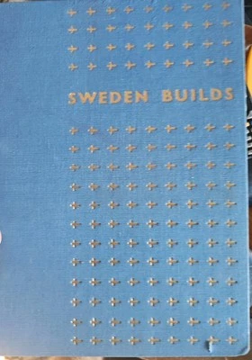 Sweden Builds Architecture & Land Policy by G.E.K. Smith 1950  Ownership History - Image 1 of 4