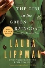 The Girl in the Green Raincoat (hardcover) by Laura Lippman (2008-05-04) Foto 1 de 1