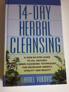 14 Day Herbal Cleansing Natural Inner cleansing Techniques Guide L Vukovic HC - Picture 1 of 19