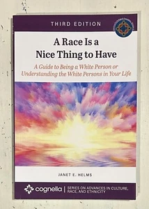 A Race Is a Nice Thing to Have Janet Helms 9781516583263 VERY GOOD SHIPS FAST - Picture 1 of 2