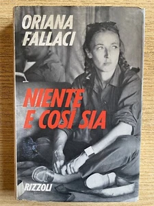 NIENTE E COSÌ SIA - ORIANA FALLACI - EDIZIONE RIZZOLI - ANNO 1970 - Foto 1 di 8