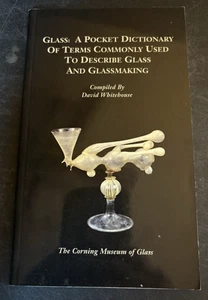 GLASS: A POCKET DICTIONARY OF TERMS COMMONLY USED 1993 David Whitehouse UK - Picture 1 of 17