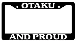 Black License Plate Frame OTAKU AND PROUD Auto Accessory - Imagen 1 de 1