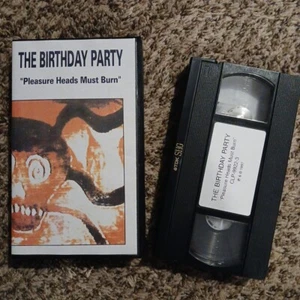The Birthday Party VHS Pleasure Heads Must Burn Nick Cave Post Punk Rock Bad... - Picture 1 of 3
