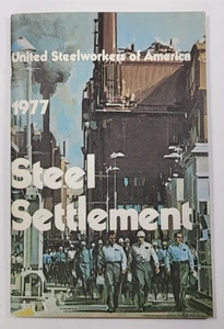 United Steelworkers of America 1977 Steel Settlement PR-229 5775000 Booklet - Bild 1 von 18