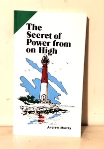 RELIGION: THE SECRET OF POWER FROM ON HIGH, Andrew Murray - Bild 1 von 5