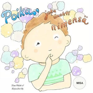 Poika, joka unohti nimens MISA by Tiina Walsh (Finnish) Paperback Book - Picture 1 of 1