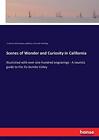 Scenes of Wonder and Curiosity in California.9783337188191 Fast Free Shipping<|
