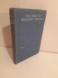 The Spirit of Margaret Sinclair 1932 Hardback - Picture 1 of 6