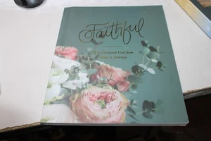 Faithful: From Eden to Eternity - Paperback By The Daily Grace Co - New - Picture 1 of 4