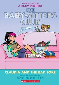 Claudia and the Bad Joke: A Graphic Novel - The Baby Sitters Club (Book 15): The - Picture 1 of 1
