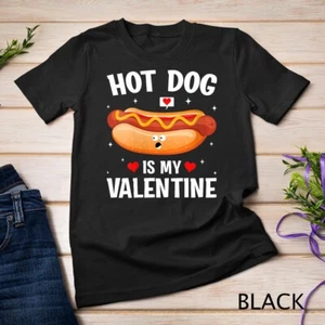 Mujer Hotdog Is My Valentine Hotdog Lover Familia Pareja Conjunto Camiseta Unisex - Imagen 1 de 15