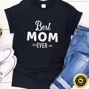 Best Mom Ever Happy Mothers Day Unisex T-Shirt Gift For Holiday For Mom - Picture 1 of 7