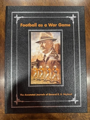 Football As A War Game The Annotated Journals of Gen. R.R. Neyland by Andy Kozar Foto 1 de 4