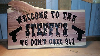 Personalizado "¡No llamamos al 911! signo. Cedro, hecho a mano, grabado, apellido Foto 1 de 4