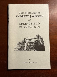 The Marriage of Andrew Jackson at Springfield Plantation Arthur E La Salle 1987 - Bild 1 von 3