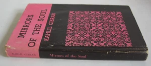 Mirrors of the Soul - Kahlil Gibran 1965 hardcover Prophet from Lebanon - Imagen 1 de 12