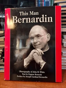 This Man Bernardin by Eugene Kennedy (1996, HCDJ) T4G - Picture 1 of 4