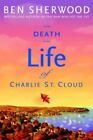 The Death and Life of Charlie St. Cloud, , Sherwood, Ben, Very Good, 2004-03-02,