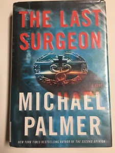The Last Surgeon: A Novel [ Palmer, Michael ] Used - Good - Picture 1 of 2