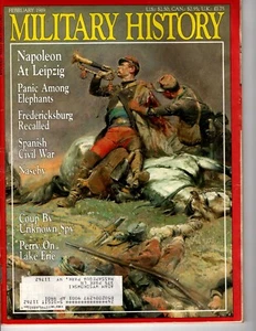 Military History Feb 1989 Napoleon Leipzig, Spanish Civil War, Perry Lake Erie - Foto 1 di 2