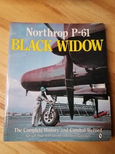 Northrop P-61 Black Widow History and Combat Record Garry Pape SC - Imagen 1 de 1