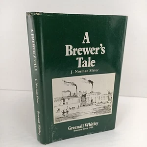 A Brewer's Tale Greenall Whitley Warrington J. Norman Slater True Story 1st 1980 - Picture 1 of 15