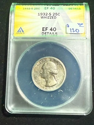 1932 S WASHINGTON QUARTER ANACS EF 40 DETAILS WHIZZED - Image 1 of 4