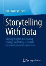 Hans-Wilhelm Eckert Storytelling With Data (Paperback) (UK IMPORT)