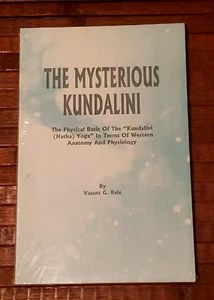 The Mysterious Kundalini Physical Basis Of (Hatha) Yoga Vasant G Rele New Sealed - Picture 1 of 6