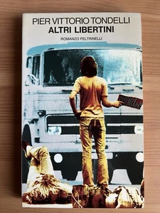 Altri libertini, Pier Vittorio Tondelli, Feltrinelli, Prima edizione, 1980 - Foto 1 di 3