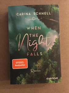 When the night falls von Carina Schnell UNGELESEN - Bild 1 von 2