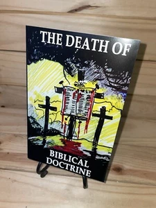 Der Tod der biblischen Lehre, von Peter S. Ruckman, 2007 PB (A32) - Bild 1 von 4