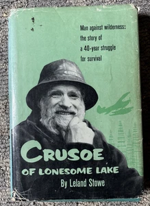 Crusoe of Lonesome Lake Ralph Edwards, Leland Stowe, 1st Printing, HC/DJ, 1957 - Picture 1 of 11